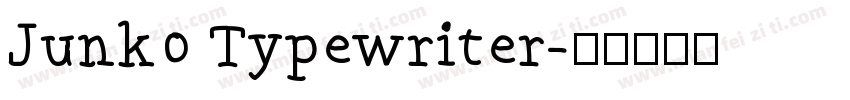 Junko Typewriter字体转换